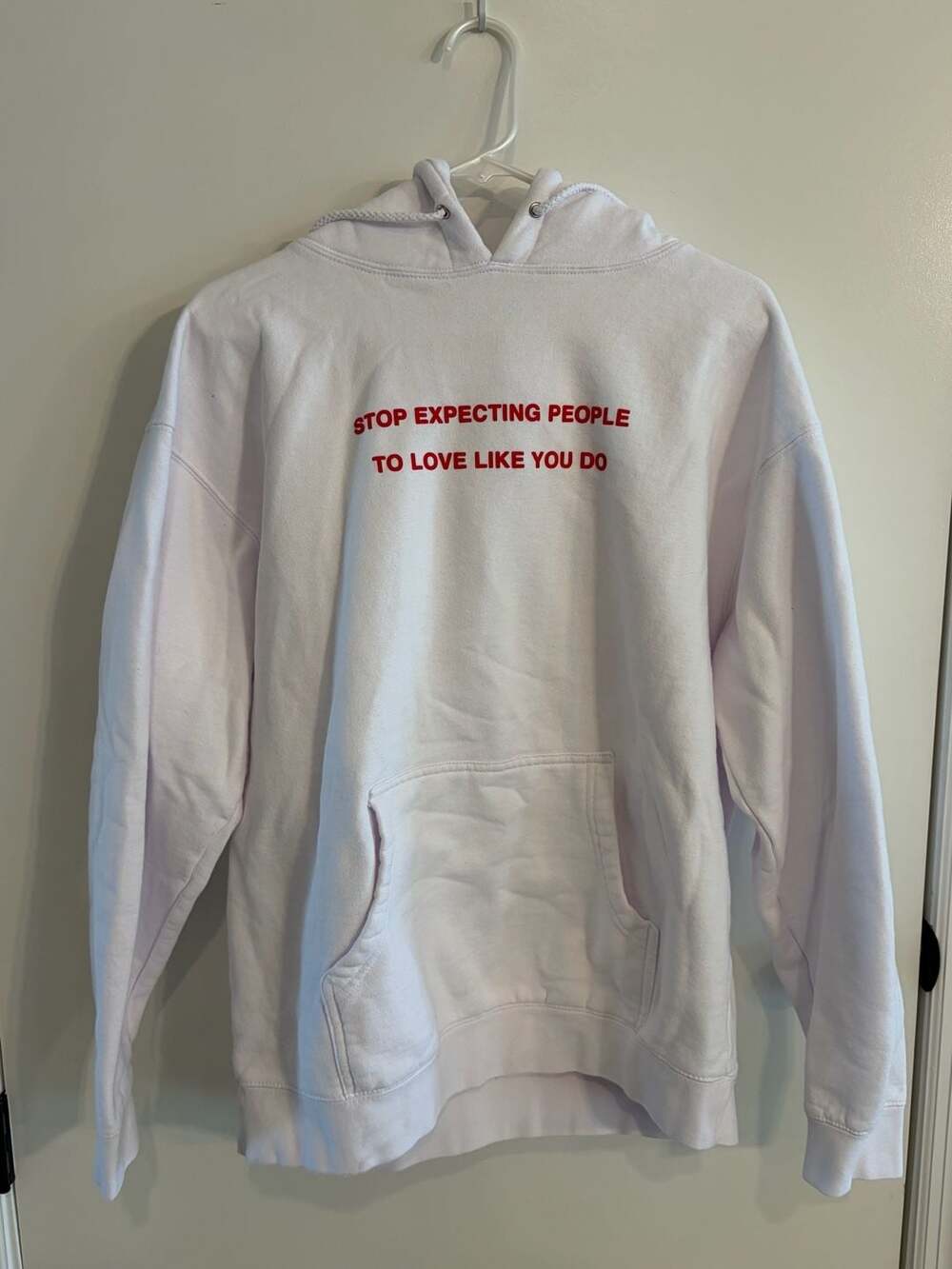 We're Not Really Strangers Stop Expecting People To Love Like You Do Hoodie Whit